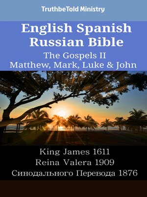 cover image of English Spanish Russian Bible--The Gospels II--Matthew, Mark, Luke & John